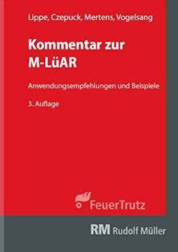 KOMMENTAR zur M-LüAR: Anwendungsempfehlungen und Beispiele