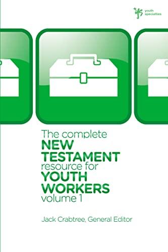 The Complete New Testament Resource for Youth Workers, Volume 1 (Youth Specialties (Paperback))