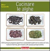 Cucinare le alghe