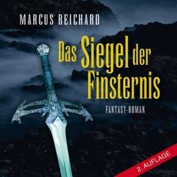 Das Siegel der Finsternis (13 Audio-CDs + 2 Bonus MP3-CDs): Ungekürzte Lesung