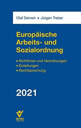 Europäische Arbeits- und Sozialordnung: Richtlinien und Verordnungen - Einleitungen - Rechtsprechung (Basiskommentare)