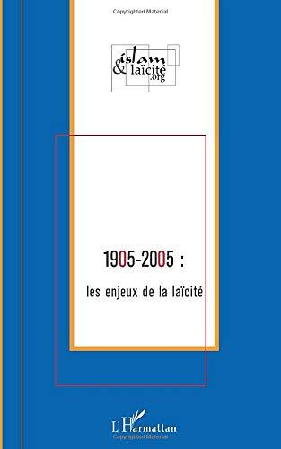 1905-2005 : les enjeux de la laïcité