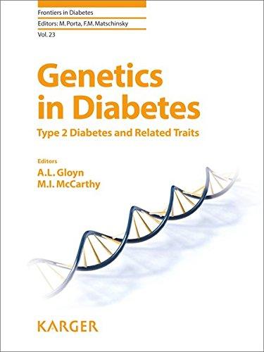 Genetics in Diabetes: Type 2 Diabetes and Related Traits. (Frontiers in Diabetes)