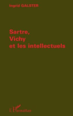 Sartre, Vichy et les intellectuels