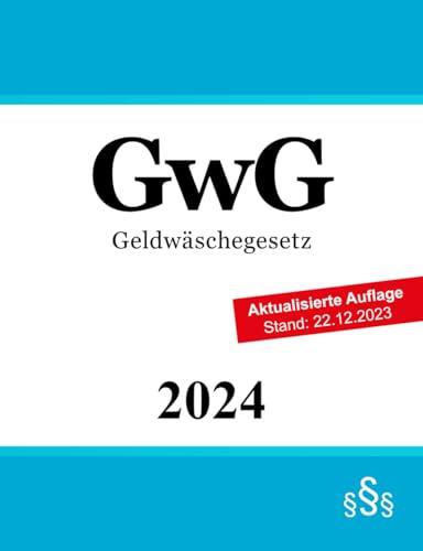 Geldwäschegesetz - GwG