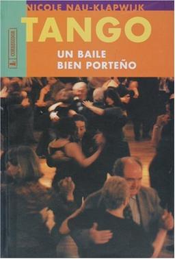 Tango, Un Baile Bien Porteno