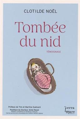 Tombée du nid : témoignage