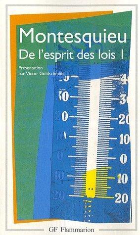 De l'esprit des lois. Vol. 1