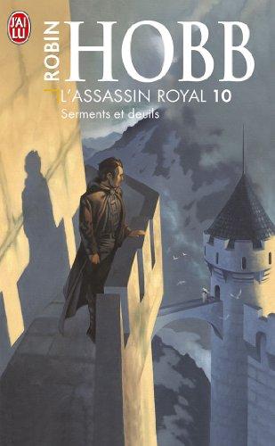 L'assassin royal. Vol. 10. Serments et deuils