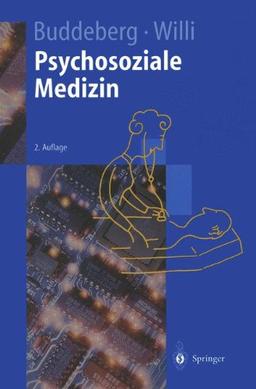 Psychosoziale Medizin (Springer-Lehrbuch)