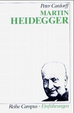 Martin Heidegger (Campus Einführungen)