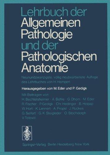 Lehrbuch der Allgemeinen Pathologie und der Pathologischen Anatomie