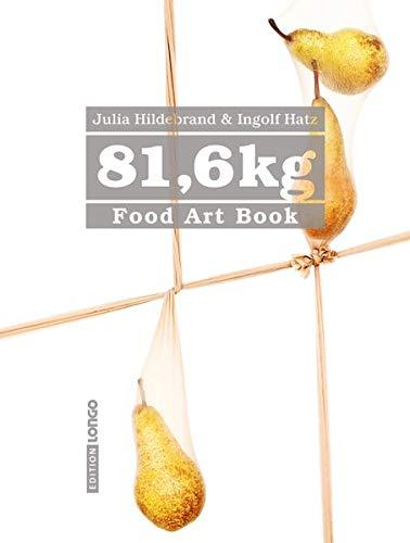 81,6 kg - Food Art Book