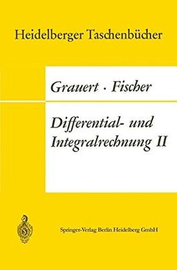 Differential- und Integralrechnung II (Heidelberger Taschenbücher)