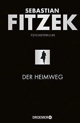 Der Heimweg: Psychothriller