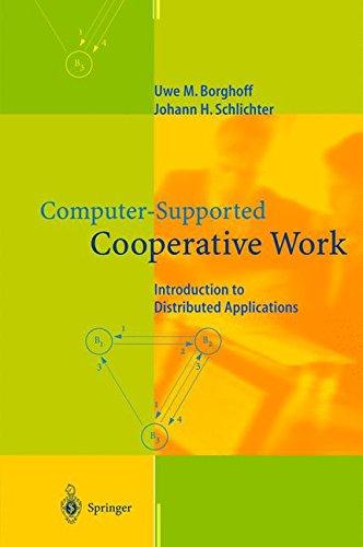 Computer-Supported Cooperative Work: Introduction to Distributed Applications