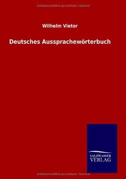 Deutsches Aussprachewörterbuch