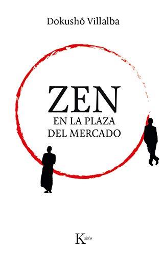 Zen En La Plaza del Mercado (Sabiduría perenne)