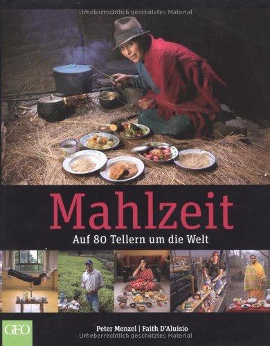 Mahlzeit: Auf 80 Tellern um die Welt