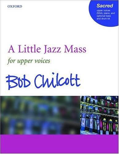 A Little Jazz Mass: Vocal Score: SSA Vocal Score