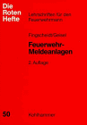 Die Roten Hefte, Bd.50, Feuerwehr-Meldeanlagen