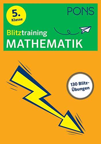 PONS Blitztraining Mathematik 5. Klasse: Blitzschnell kapiert - Der Übungsblock für zwischendurch