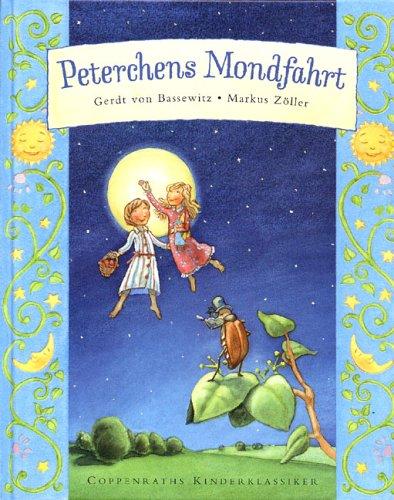 Peterchens Mondfahrt: Coppenraths Kinderklassiker