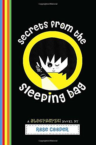 Secrets from the Sleeping Bag (Blogtastic)