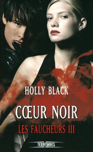 Les faucheurs. Vol. 3. Coeur noir