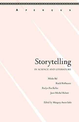 Storytelling in Science and Literature (Aperçus: Histories Texts Cultures)