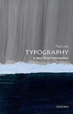 Typography: A Very Short Introduction (Very Short Introductions)