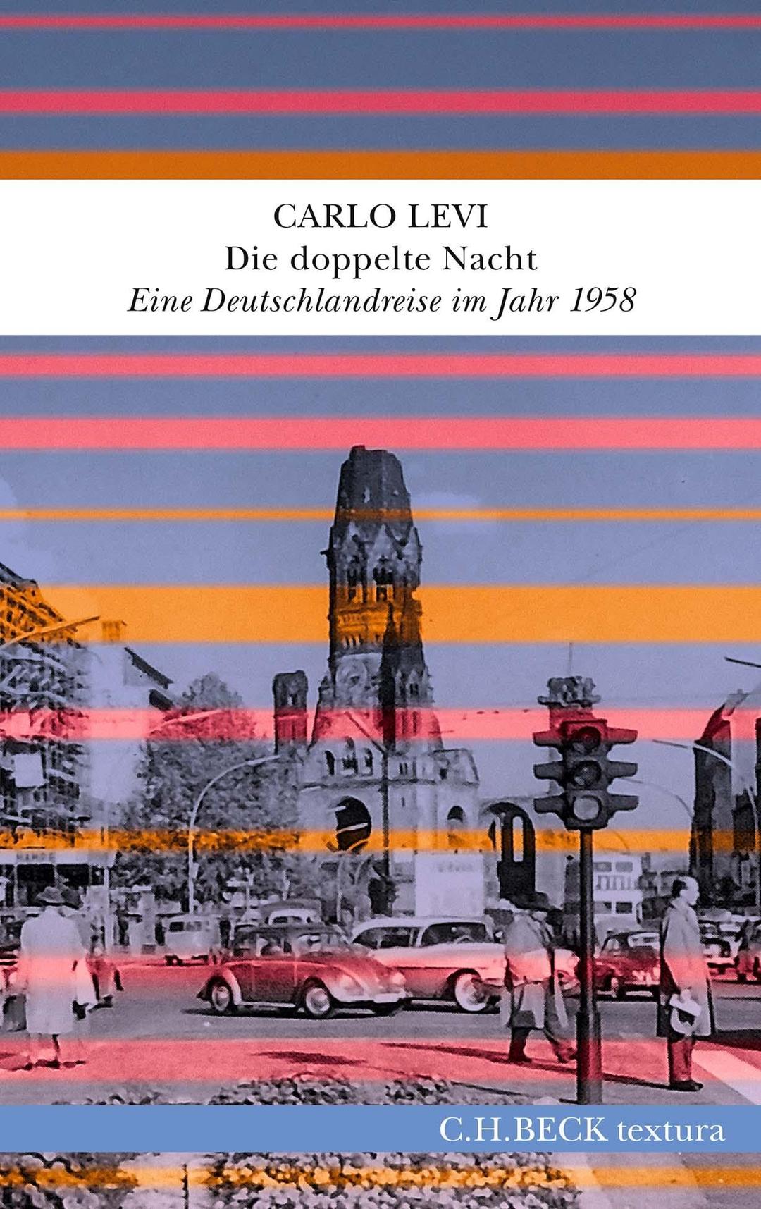 Die doppelte Nacht: Eine Deutschlandreise im Jahr 1958 (textura)