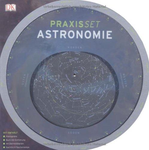 Praxisset Astronomie: Planisphäre. Buch mit Einführung. 44 Sternbildkarten. Nachtlicht-Taschenlampe