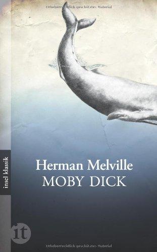 Moby Dick: Roman (insel taschenbuch)