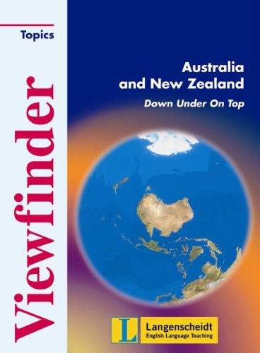 Viewfinder Topics. Australia and New Zealand: Down Under On Top