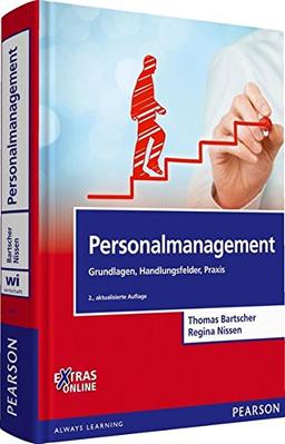 Personalmanagement: Grundlagen, Handlungsfelder, Praxis (Pearson Studium - Economic BWL)