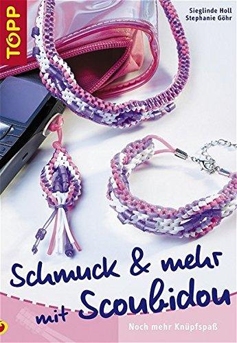 Schmuck & mehr mit Scoubidou: Noch mehr Knüpfspass