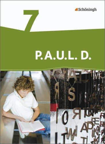 P.A.U.L. D. - Ausgabe für Realschulen und Gesamtschulen: P.A.U.L. D. - Persönliches Arbeits- und Lesebuch Deutsch - Mittleres Schulwesen: Schülerbuch 7