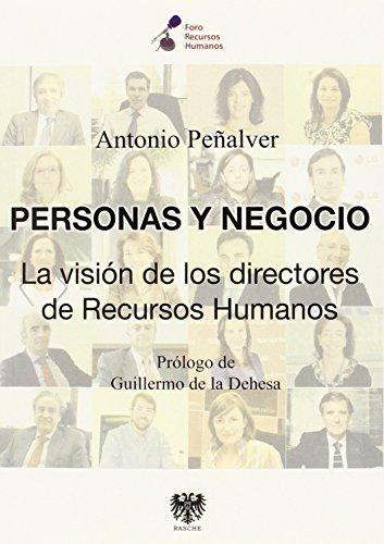 Personas y negocios: La visión de los directores de Recursos Humanos (LITERATURA INFANTIL - Sopa de Libros)