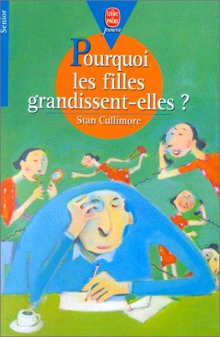 Pourquoi les filles grandissent-elles ?