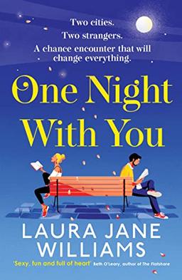 One Night With You: The queen of the meet-cute is back with a new romantic comedy that’s just perfect for summer 2022