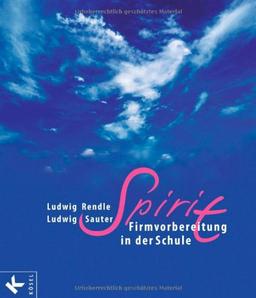 SPIRIT!: Firmvorbereitung in der Schule