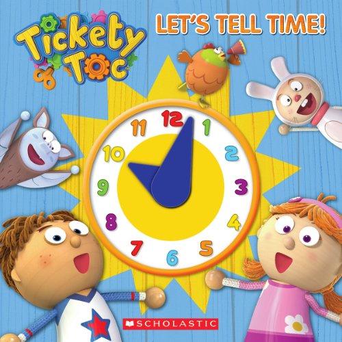 Let's Tell Time! (Tickety Toc)