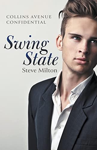 Swing State (Collins Avenue Confidential, Band 2)