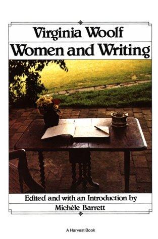 Virginia Woolf, Women and Writing