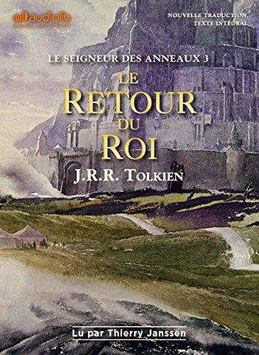 Le seigneur des anneaux. Vol. 3. Le retour du roi