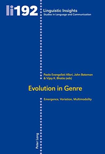 Evolution in Genre: Emergence, Variation, Multimodality (Linguistic Insights)