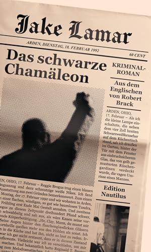 Das schwarze Chamäleon: Kriminalroman