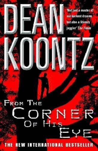 From the Corner of his Eye: A breath-taking thriller of mystical suspense and terror