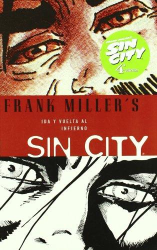 Sin City 7, Ida y vuelta al infierno (FRANK MILLER)